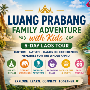 Luang Prabang Family Adventure with Kids: 6-Day Laos Tour