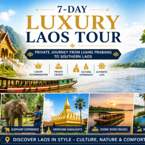 Luxury Laos Tour 7 Days: Private Deluxe Journey