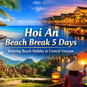 Hoi An Beach Break 5 Days